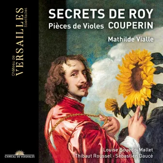 Couperin: Secrets de Roy. Pièces de violes by Mathilde Vialle