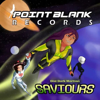 Saviours EP by One Dark Martian