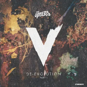 De-Evolution Part I by The Upbeats