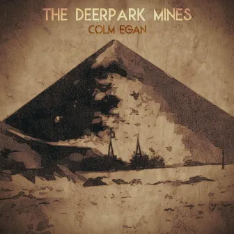 The Deerpark Mines by Colm Egan