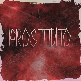 Prostituto by Favelado DJ