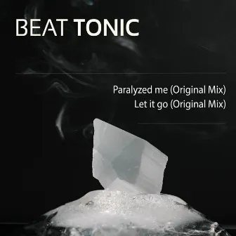 Paralyzed me by Beat Tonic