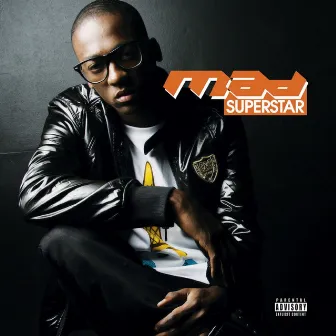 Mad Superstar by Mad Superstar