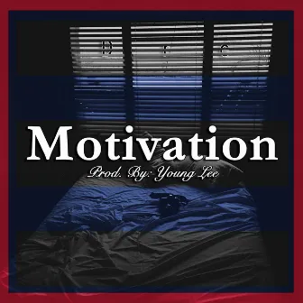 Motivation by Dre