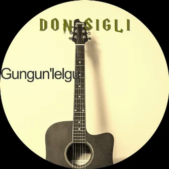 Gungun'lelgu by Don Sigli