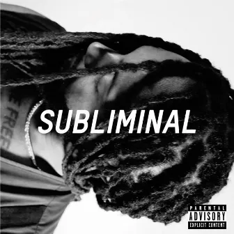 SUBLIMINAL by OShea Woodhouse