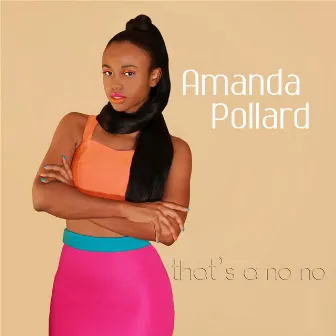 That's a No No by Amanda Pollard