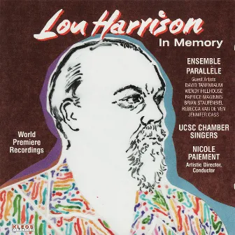 Lou Harrison - In Memory by Nicole Paiement