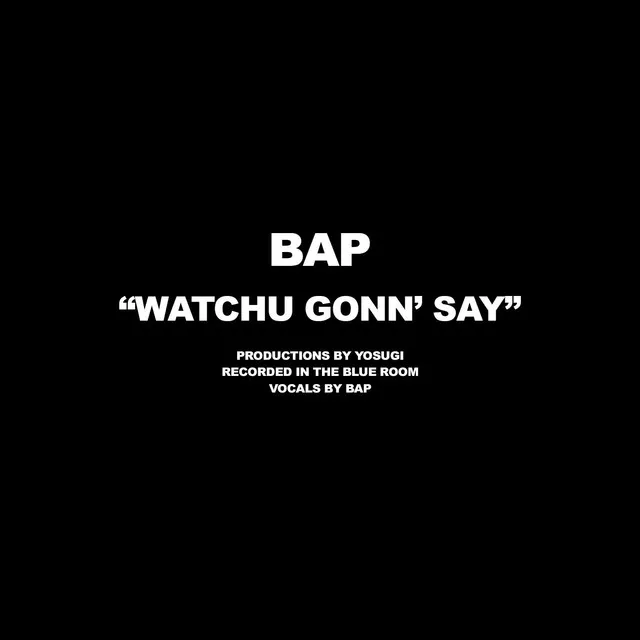 Watch Gonn' Say