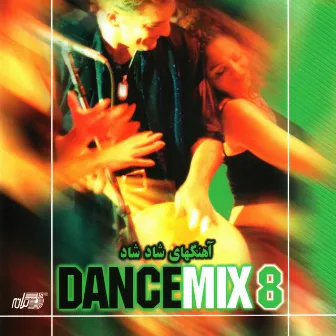 Dance Mix 8 by Moein,Mahasti,Leila,Omid,Shohreh