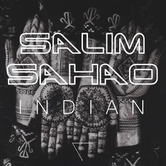 Indian by Salim Sahao