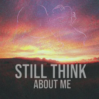 Still Think About Me by Cultivate Beats