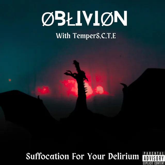 Suffocation for Your Delirium