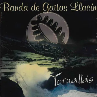 Tornallás by Banda de Gaites Llacín