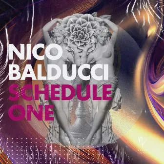 Schedule One (Extended Mix) by Nico Balducci