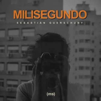 Milisegundo by Sebastian Guerschuny