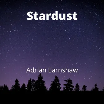 Stardust by Adrian Earnshaw