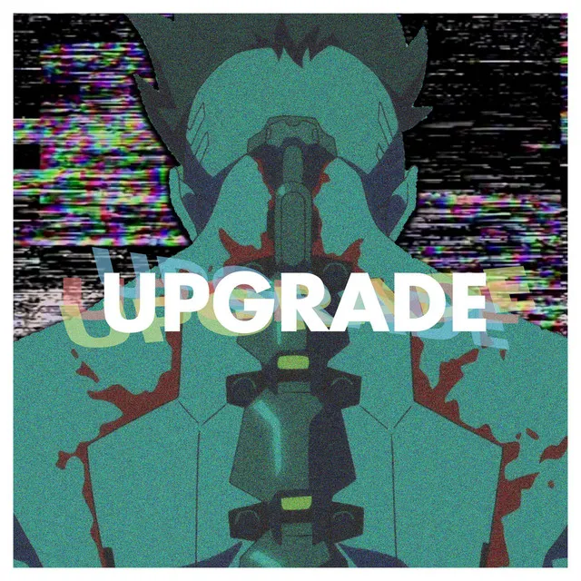 Upgrade (Cyberpunk: Edgerunners)