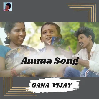 Amma Song by Gana Vijay