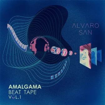 Amalgama Beat Tape, Vol. 1 by Alvaro San