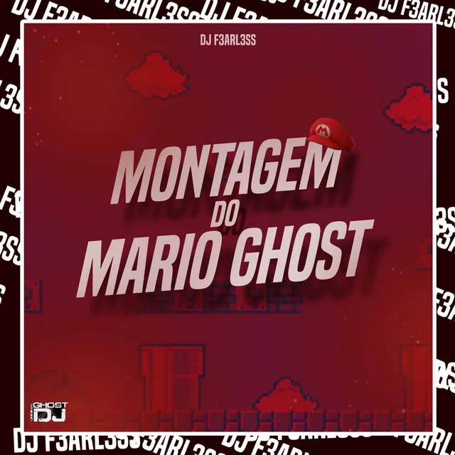 Montagem do Mario Ghost