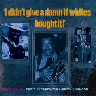 I Didn't Give A Damn If Whites Bought It Vol. 2 by Eddie Clearwater