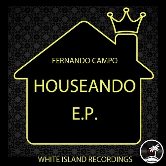 Houseando by Fernando Campo