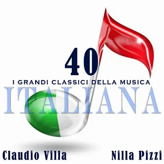 I grandi classici della musica italiana (Il Reuccio e la Regina della Musica Italiana) by Nilla Pizzi