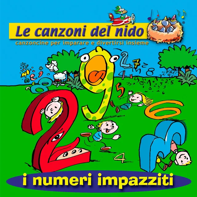 I numeri impazziti (Le canzoni del nido - Canzoncine per imparare e divertirsi insieme)