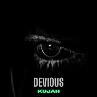 Devious by Kujah