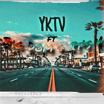 YKTV by Lil Monstah