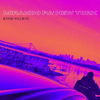 Mirando Pa' New York by EM-G Music