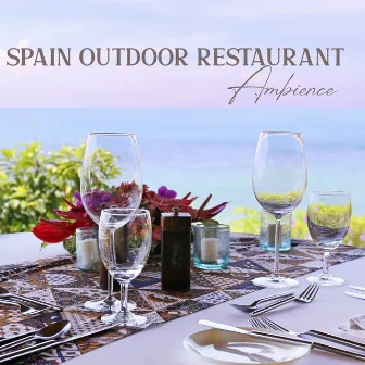 Spain Outdoor Restaurant Ambience - Latin Charming Bossa Nova Relaxation by Smooth Dinner Jazz