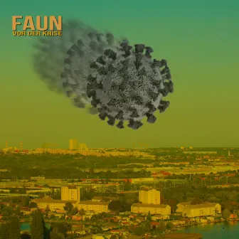 Vor der Krise by FAUN