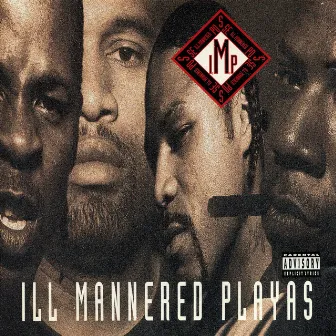 Ill Mannered Playas by I.M.P