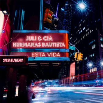 Esta Vida (Versión Salsa Flamenca) by Juli & Cia