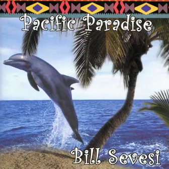 Pacific Paradise by Bill Sevesi