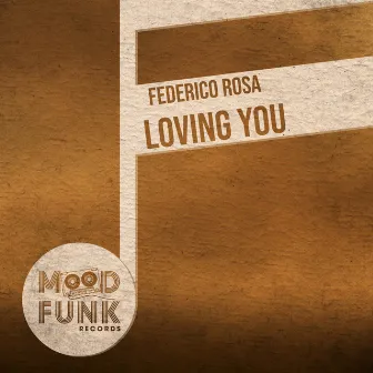 Loving You by Federico Rosa