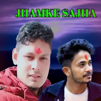 Jhamke Sajha by Raju Bishowkarma