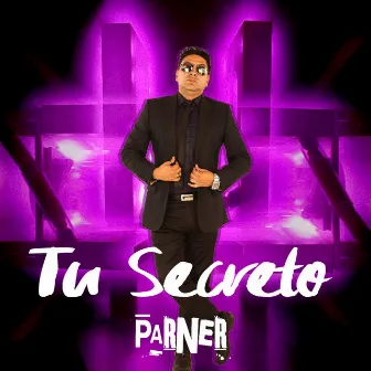 Tu Secreto by Parner