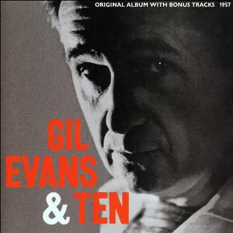 Gil Evans & Ten by Gil Evans And His Orchestra