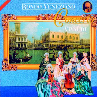 Concerto per Vivaldi by Rondò Veneziano