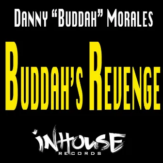 Buddah's Revenge by Danny 