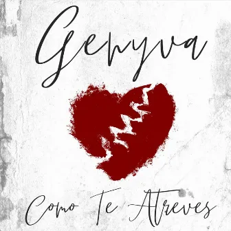 Como Te Atreves by Genyva