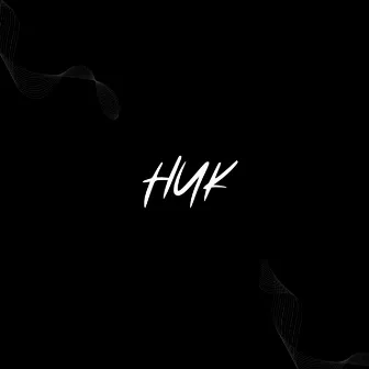 HUK by NERO KLAN