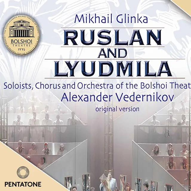 Glinka: Ruslan and Lyudmila