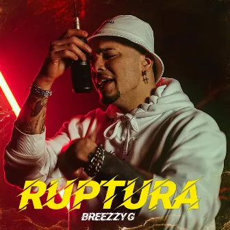 Ruptura by Breezzy G