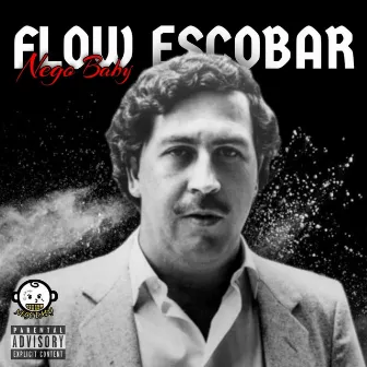 Flow Escobar by Nego Baby