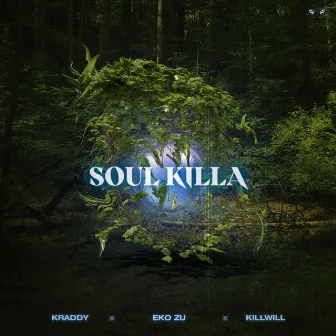 Soul Killa by Eko Zu