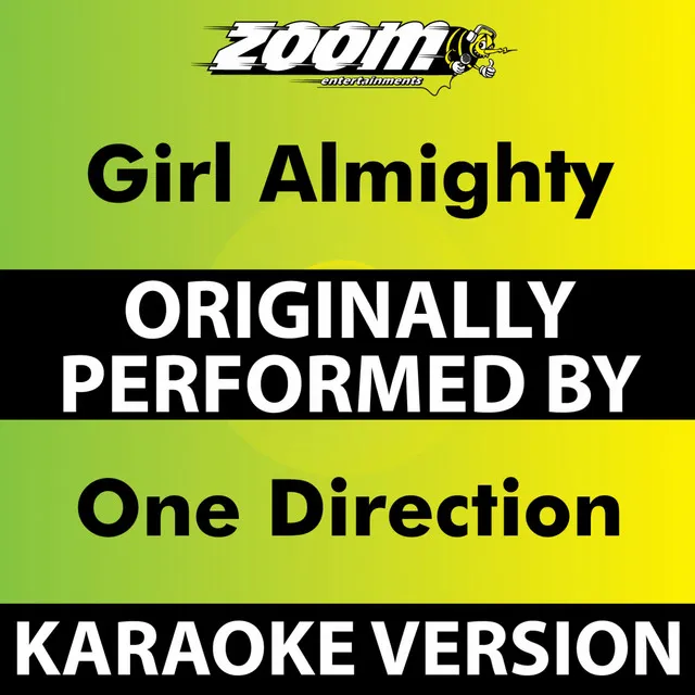 Girl Almighty (Karaoke Version) [Originally Performed By One Direction]